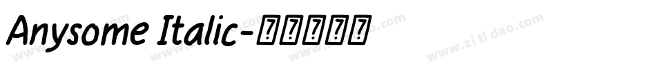 Anysome Italic字体转换